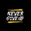 Do not Give up