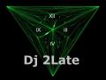 dj2late
