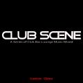 Club Scene