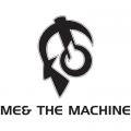 me &amp; the machine